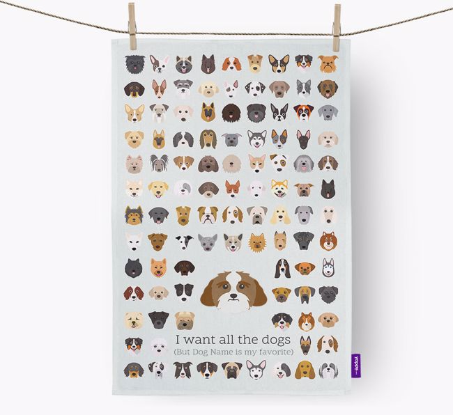 Personalised 'I want all the dogs' Dish Towel